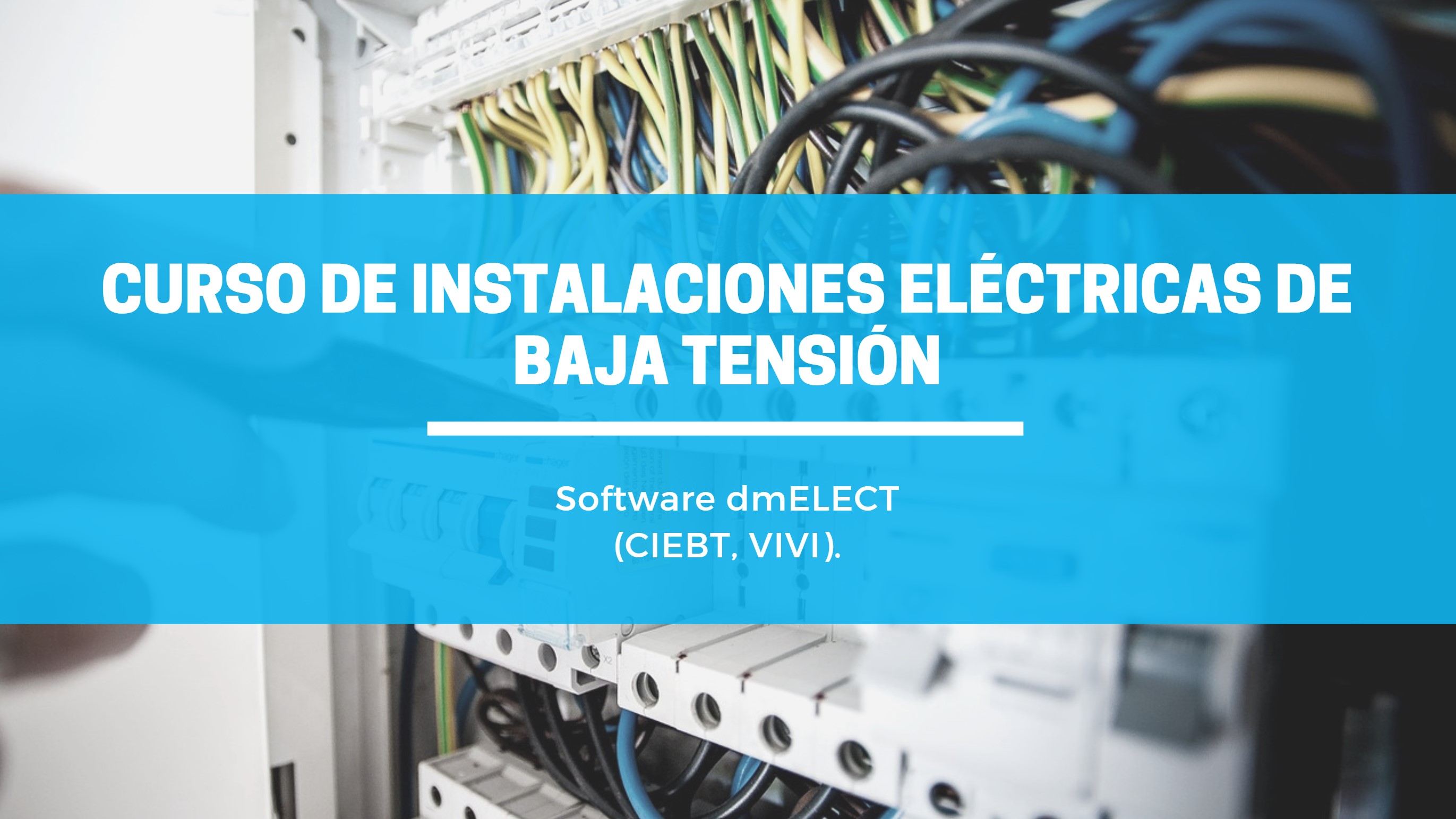 CURSO DE INSTALACIONES ELÉCTRICAS DE BAJA TENSIÓN