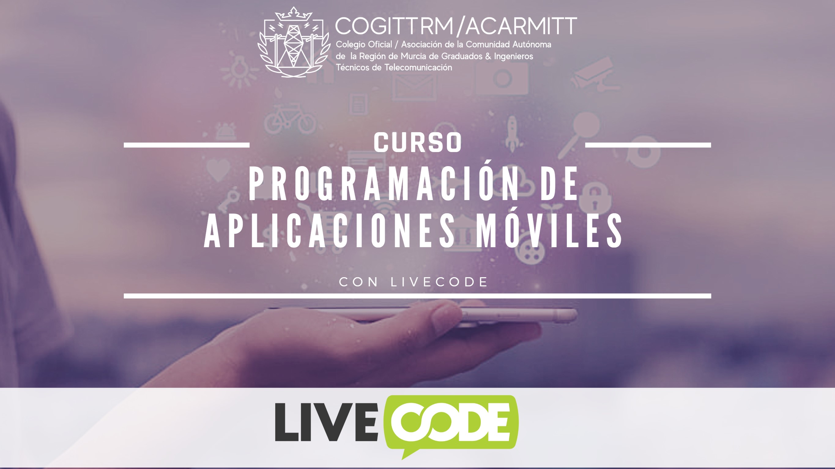 CURSO: PROGRAMACIÓN DE APLICACIONES MÓVILES CON LIVECODE